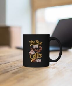 The Best Time To Drink Coffee Mug - Image 4