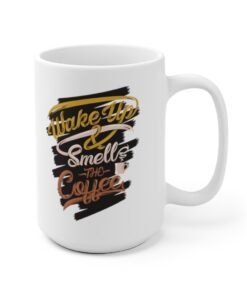 Wake Up Smell The Coffee - Image 6