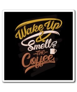Wake Up Smell The Coffee Magnets - Image 3