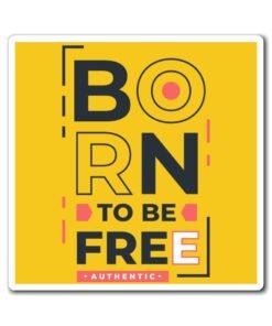 Born To Be Free Magnets