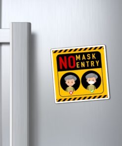 No Mask No Entry - Magnets - Image 4